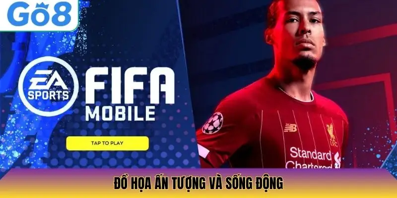 Đồ họa ấn tượng và sống động